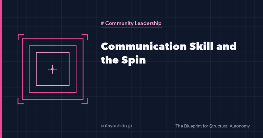 Communication Skill and the Spin