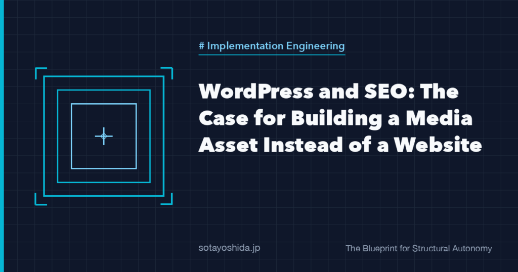 WordPress and SEO: The Case for Building a Media Asset Instead of a Website